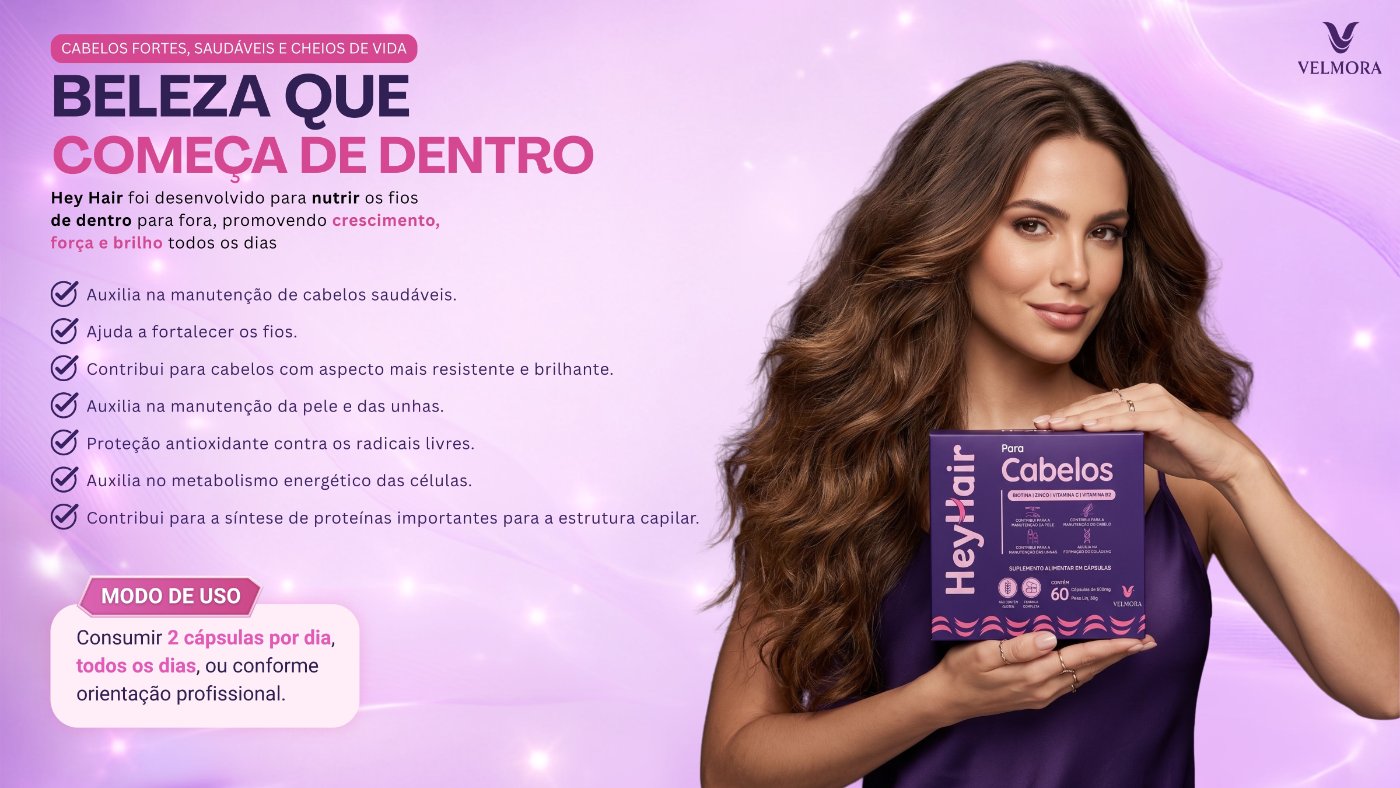 Hey Hair — beleza que começa de dentro