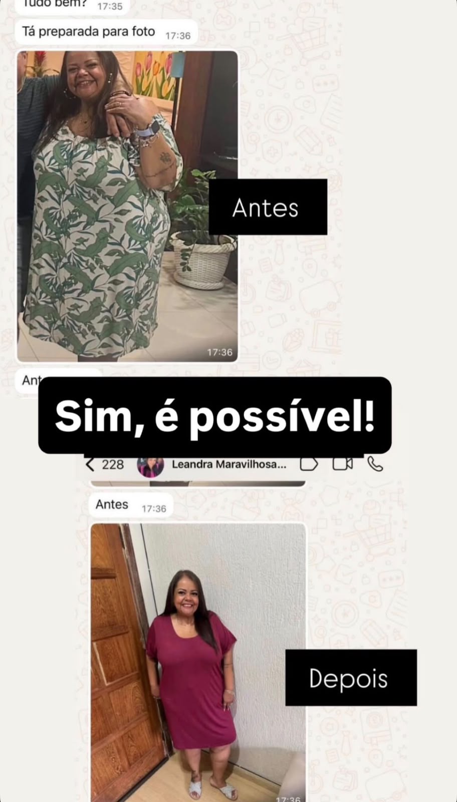 Print de antes e depois de cliente com a legenda “Sim, é possível!”